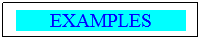 Text Box: EXAMPLES
